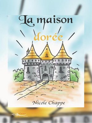 cover image of La maison dorée